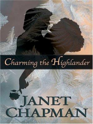 Charming the Highlander [Large Print] 0786275480 Book Cover