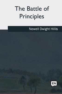 The Battle of Principles 1727885449 Book Cover