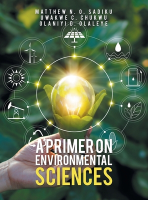 A Primer on Environmental Sciences 1665562781 Book Cover
