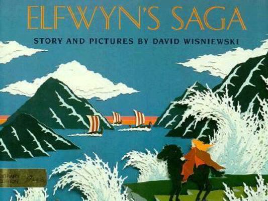 Elfwyn's Saga 0688095909 Book Cover