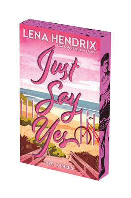 Just Say Yes: Deluxe Limited Edition 1496761391 Book Cover