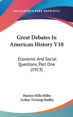 Great Debates In American History V10: Economic... 1436667720 Book Cover