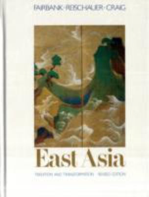 East Asia : Tradition and Transformation 3746400716 Book Cover