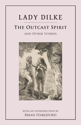 The Outcast Spirit: and Other Stories 1943813132 Book Cover