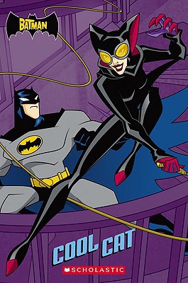 Cool Cat (The Batman) 0439830028 Book Cover
