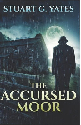 The Accursed Moor 1096359286 Book Cover