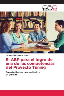 El ABP para el logro de una de las competencias... [Spanish] 6137359247 Book Cover