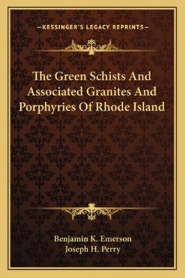 The Green Schists And Associated Granites And P... 1163292206 Book Cover