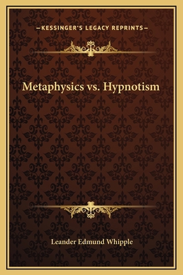 Metaphysics vs. Hypnotism 1169163122 Book Cover