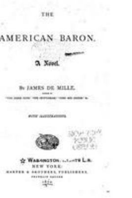 The American Baron, A Novel 1530862671 Book Cover