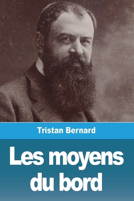 Les moyens du bord [French] 3988812803 Book Cover