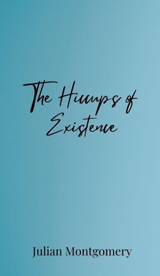 The Hiccups of Existence 3690850010 Book Cover
