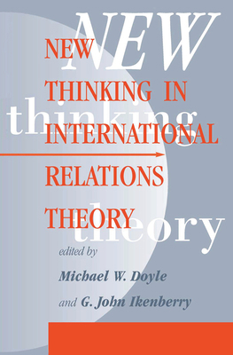 New Thinking In International Relations Theory 0367317028 Book Cover