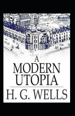 Paperback A Modern Utopia Annotated Book