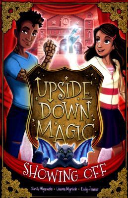 Showing Off (Upside Down Magic) 1407168045 Book Cover
