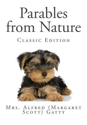 Parables from Nature (Classic Edition) 1495443493 Book Cover