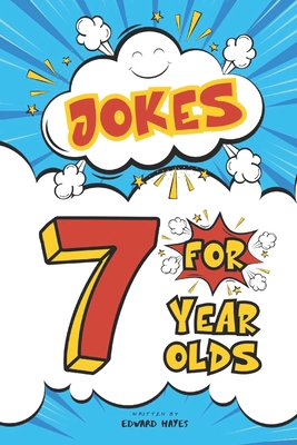 Jokes For Seven Year Olds B0DMN8KT5C Book Cover