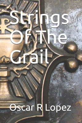 Strings Of The Grail B08J22K1QR Book Cover