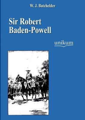 Sir Robert Baden-Powell [German] 3845722835 Book Cover