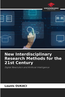 New Interdisciplinary Research Methods for the ... 6208268001 Book Cover