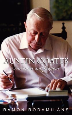 Austin Coates: Souvenirs and Letters 1847481574 Book Cover