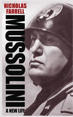 Mussolini: A New Life 1731426976 Book Cover