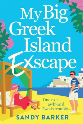 My Big Greek Island Ex-Scape [Large Print] 1836780273 Book Cover