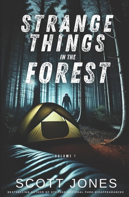 Strange Things In The Forest: Volume 1 B0DPQZDVDG Book Cover