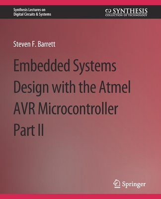Embedded System Design with the Atmel AVR Micro... 3031798082 Book Cover