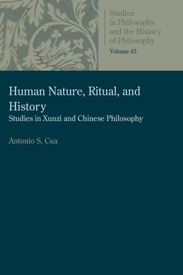 Human Nature, Ritual, and History: Studies in X... 0813227585 Book Cover