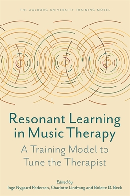 Resonant Learning in Music Therapy: A Training ... 1849056579 Book Cover