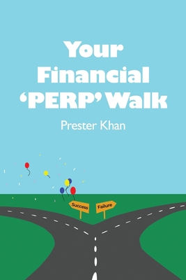 Your Financial 'PERP' Walk: Millennial-Friendly... 1647022657 Book Cover