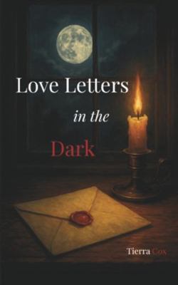 Love Letters in the Dark: Halloween 2025 Anthology B0FV8NM96G Book Cover