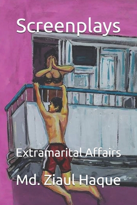 Screenplays: Extramarital Affairs            Book Cover