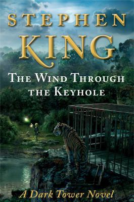 The Wind Through the Keyhole: The Dark Tower IV... 1451658907 Book Cover