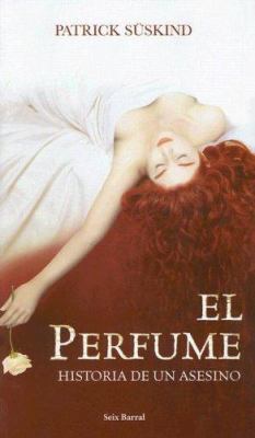 El Perfume: Historia de un Asesino [Spanish] 8432228036 Book Cover