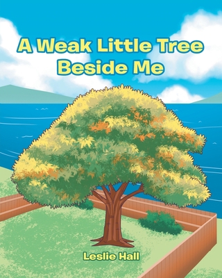 A Weak Little Tree Beside Me 1646707710 Book Cover