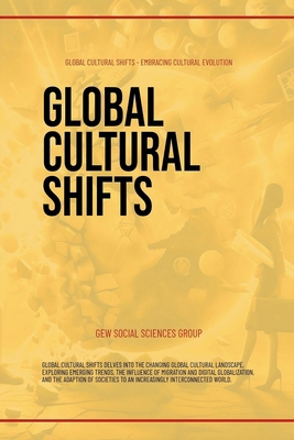 Global Cultural Shifts B0DQ6HR6YH Book Cover