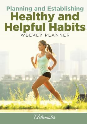 Planning and Establishing Healthy and Helpful H... 1683216237 Book Cover