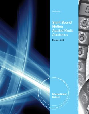 Sight, Sound, Motion: Applied Media Aesthetics B072JGP57X Book Cover