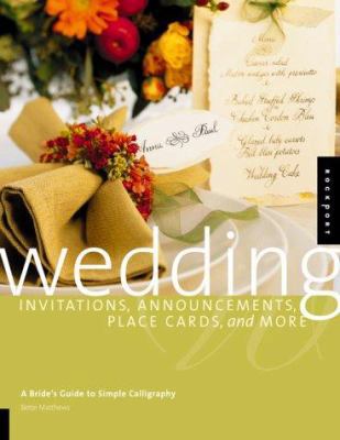 Wedding Invitations, Announcements, Place Cards... 1564968081 Book Cover