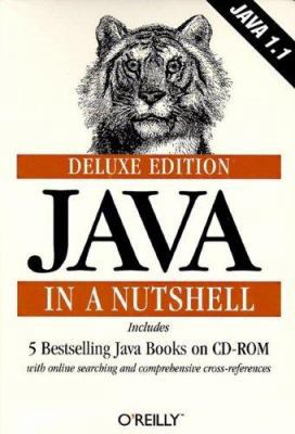 Java in a Nutshell, Deluxe Edition [With *] 1565923049 Book Cover