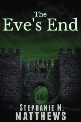 The Eve's End 0995313245 Book Cover