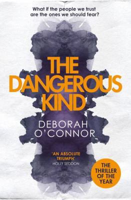 The Dangerous Kind [Unqualified] 178576604X Book Cover