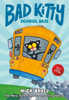 Bad Kitty School Daze (Full-Color Edition) 1250782384 Book Cover