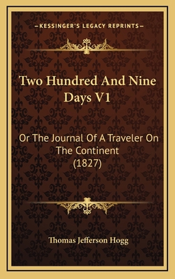 Two Hundred And Nine Days V1: Or The Journal Of... 1167280067 Book Cover