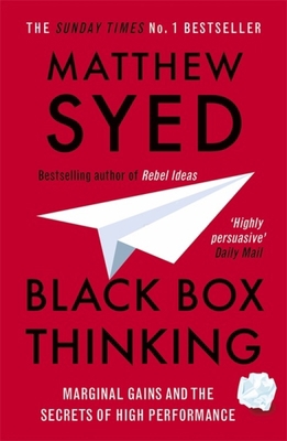 Black Box Thinking: Marginal Gains and the Secr... 1473613809 Book Cover