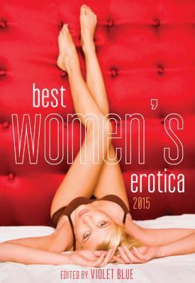 Best Women's Erotica 2015 1627780882 Book Cover