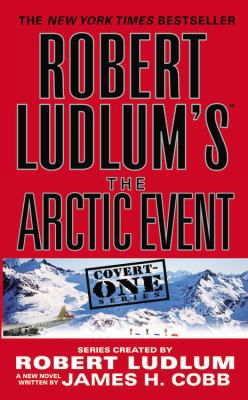 Robert Ludlum's (Tm) the Arctic Event 0446618772 Book Cover