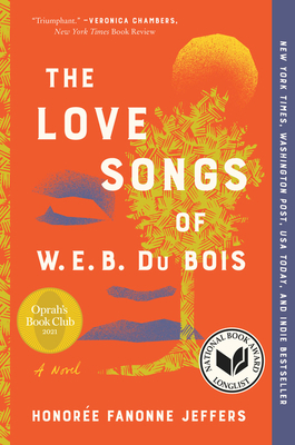 The Love Songs of W.E.B. Du Bois 0062942956 Book Cover